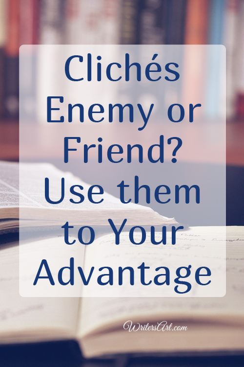 Do you really need to avoid cliches in your writing - tips for authors to tune up your manuscript
