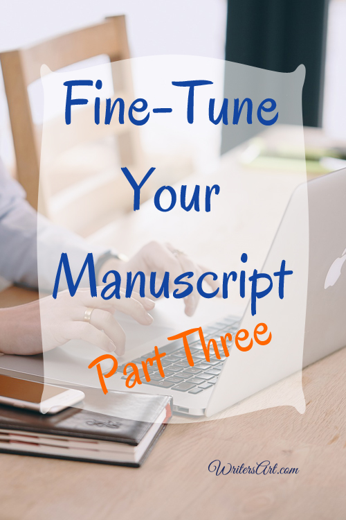 Editing your manuscript setting and wording before sending to publishers and agents, and self-publishing - checklists