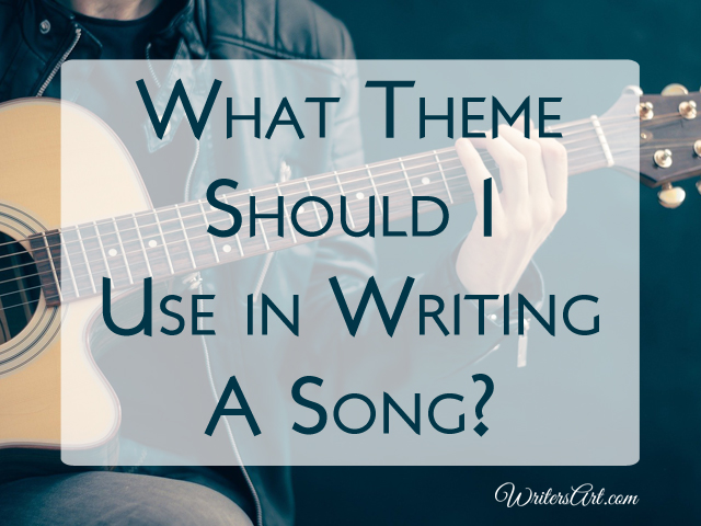 What theme and rhyme should be used in songwriting?