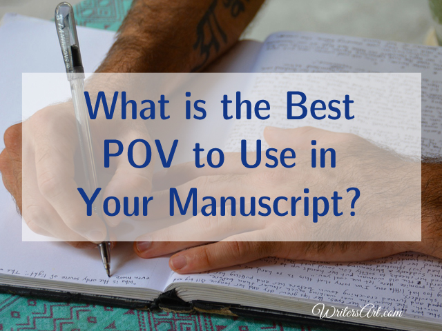 What's the best point of view to use in your manuscript?