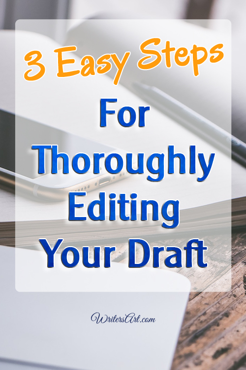 3 Easy Steps for editing your first draft