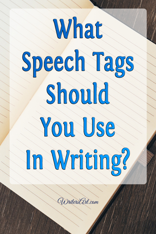 What speech tags should you use when writing a story?