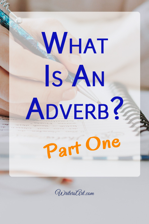What is an adverb part one