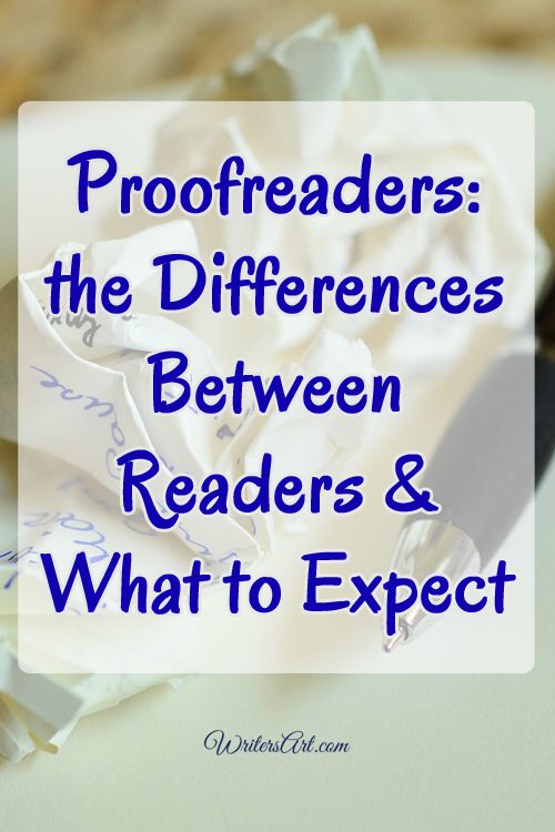 Proofreaders: the differences between readers and what to expect in the way of feedback on your writing